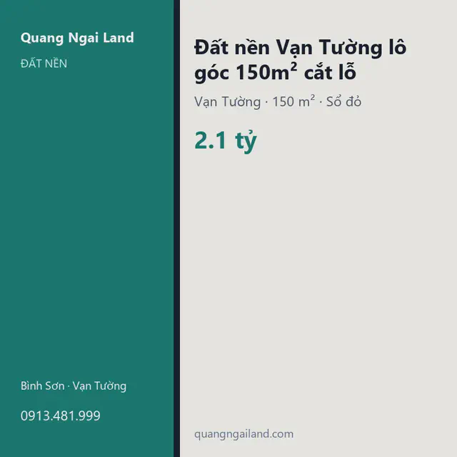 Đất nền Vạn Tường lô góc 150m² cắt lỗ - Đất nền, Quảng Ngãi